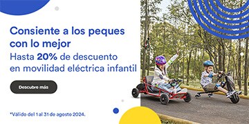 Anuncio: Consiente a los peques con lo mejor. Hasta 20% de descuento en movilidad eléctrica infantil. Promoción válida del 1 al 31 de agosto 2024. Pulsa aquí para elegir.