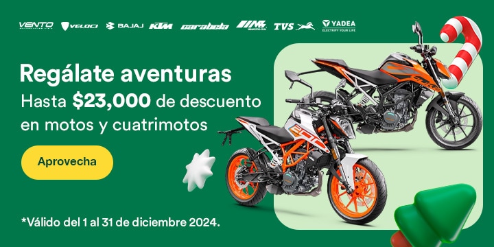 Regálate aventuras. Hasta 23 mil pesos de descuento en motos y cuatrimotos. Vento, Veloci, Bajaj, KTM, Carabela, MB, TVS, Yadea. Válido del 1 al 31 de diciembre 2024. Pulsa aquí para estrenar.