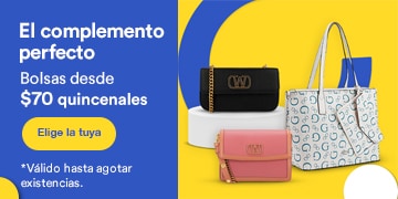 El complemento perfecto. Bolsas desde $70 quincenales. Pulsa aquí para elegir la tuya. Válido hasta agotar existencias.