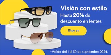 Visión con estilo. Hasta 20% de descuento en lentes. Pulsa aquí para elegir ya. Válido del 1 al 30 de septiembre 2024.