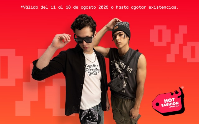 Estrena con los descuentos de Hot Fashion. Válido del 11 al 18 de agosto 2025 o hasta agotar existencias. Pulsa aquí para ver ofertas.