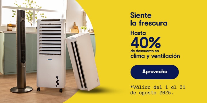 Siente la frescura. Hasta 40 por ciento de descuento en clima y ventilación. Válido del 1 al 31 de agosto 2025. Pulsa aquí para elegir.