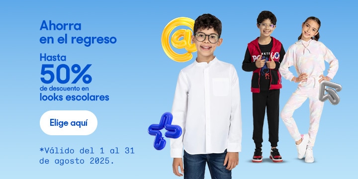 Ahorra en el regreso. Hasta 50 por ciento de descuento en looks escolares. Válido del 1 al 31 de agosto 2025. Pulsa aquí para elegir.