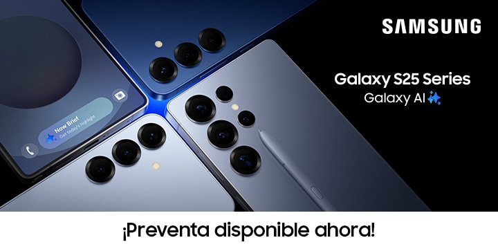 Anuncio: Samsung. Galaxy S25 Series. Galaxy AI. Preventa disponible ahora. Pulsa aquí para renovar tu equipo con la mejor tecnología.