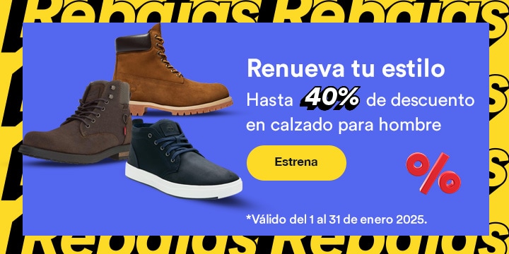 Renueva tu estilo. Hasta 40 por ciento de descuento en calzado para hombre. Pulsa aquí para estrenar. Válido del 1 al 31 de enero 2025.