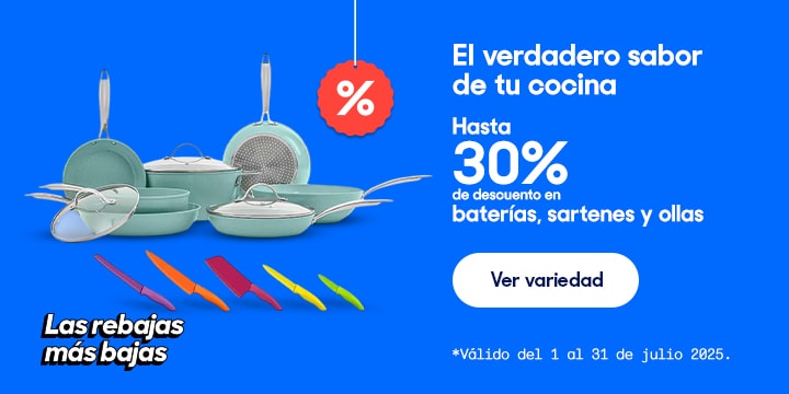 Anuncio: El verdadero sabor de tu cocina. Hasta 30% de descuento en baterías, sartenes y ollas. Válido del 1 al 31 de julio 2025. Pulsa aquí para conocer la variedad. 