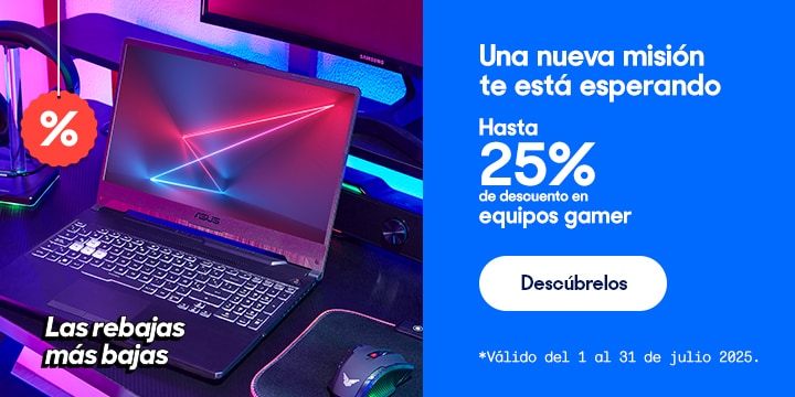 Anuncio: Una nueva misión te está esperando. Hasta 25% de descuento en equipos gamer. Pulsa aquí para descubrirlos. 
