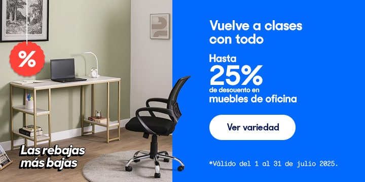 Anuncio: Vuelve a clases con todo. Hasta 25% de descuento en muebles de oficina. Válido del 1 al 31 de julio 2025. Pulsa aquí para conocer la variedad. 