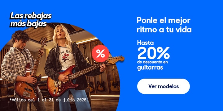 Anuncio: Ponle el mejor ritmo a tu vida. Hasta 20% de descuento en guitarras. Válido del 1 al 31 de julio 2025. Pulsa aquí para descubrir modelos.
