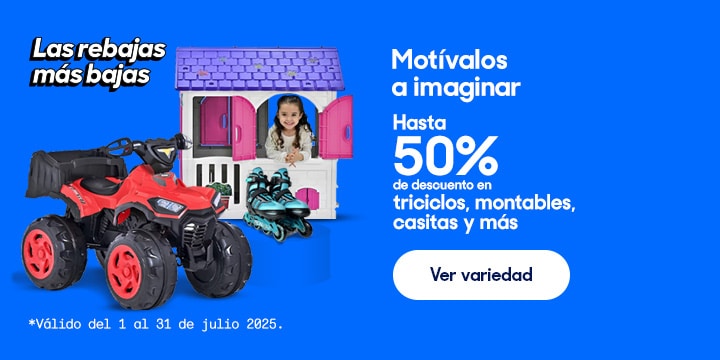 Anuncio: Motívalos a imaginar. Hasta 50% de descuento en triciclos, montables, casitas y más. Válido del 1 al 31 de julio 2025. Pulsa aquí para conocer la variedad.