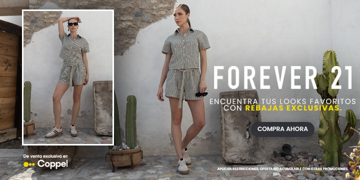 Forever 21. Encuentra tus looks favoritos en el área de rebajas exclusivas. De venta exclusiva en Coppel. Aplican restricciones, Oferta no acumulable con otras promociones.