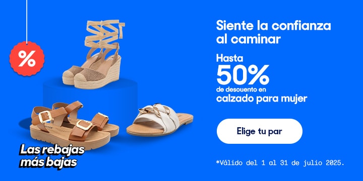 Anuncio: Siente la confianza al caminar. Hasta 50 por ciento de descunto en calzado para mujer. Válido del 1 al 31 de julio 2025. Pulsa aquí para elegir tu par.
