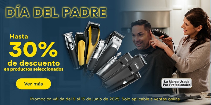 Anuncio: Wahl. Día del Padre. Hasta 30% de descuento en productos seleccionados. Válido del 9 al 15 de junio 2025. Exclusivo en línea. Pulsa aquí para descubrir artículos Wahl.
