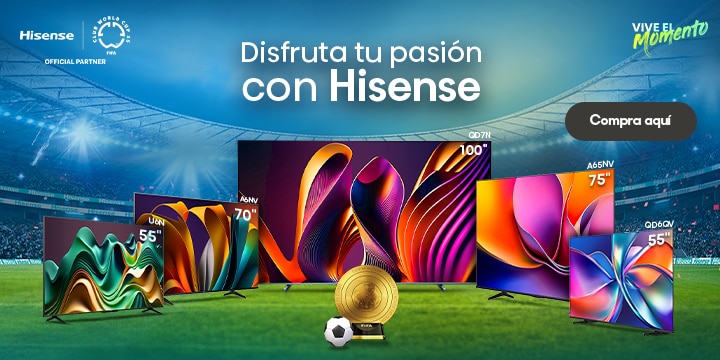 Hisense. Club World Cup 25. FIFA. Vive el momento. Disfruta tu pasión con Hisense. Pulsa aquí para comprar productos de la marca.