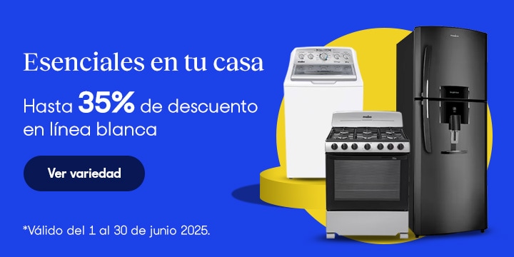 Anuncio: Esenciales en tu casa. Hasta 35% de descuento en línea blanca. Promoción válida del 1 al 30 de junio 2025. Pulsa aquí para equipar tu casa.
