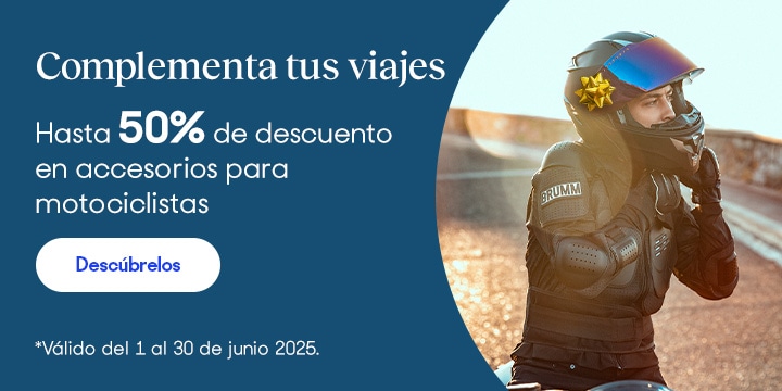 Anuncio: Complementa tus viajes. Hasta 50% de descuento en accesorios para motociclistas. Válido del 1 al 30 de junio 2025. Pulsa aquí para descubrirlos.