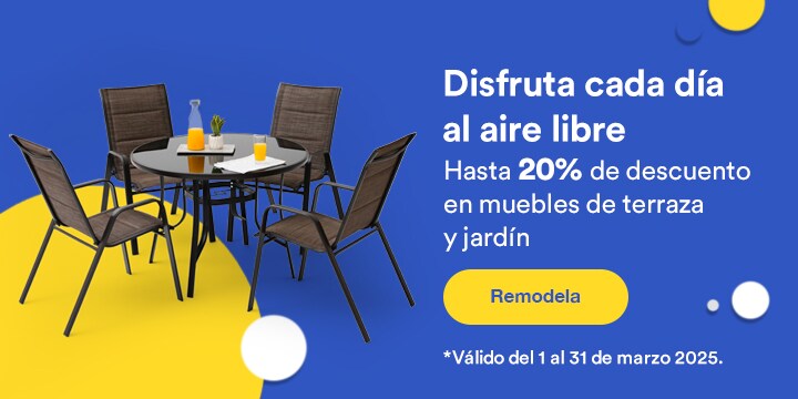 Anuncio: Disfruta de cada día al aire libre. Hasta 20% de descuento en muebles de terraza y jardín. Promoción válida del 1 al 31 de marzo 2025. Pulsa aquí para remodelar.