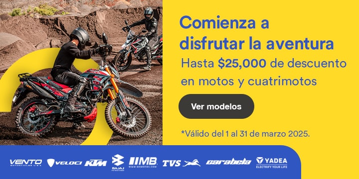 Anuncio: Comienza a disfrutar la aventura. Hasta 25 mil pesos de descuento en motos y cuatrimotos. Promoción válida del 1 al 31 de marzo 2025. Pulsa aquí para descubrir modelos.