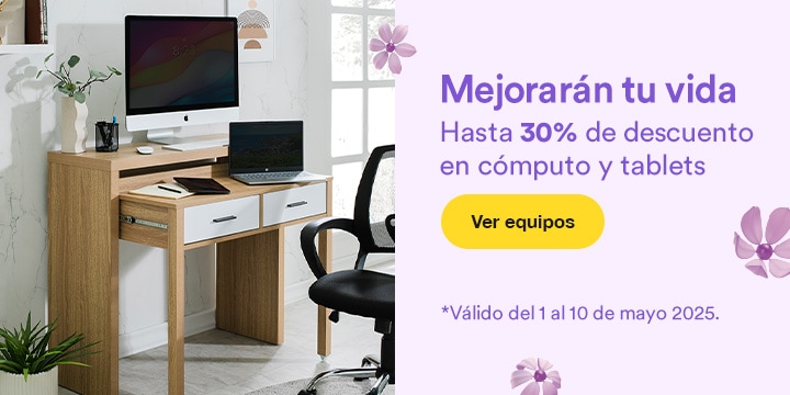 Anuncio: Mejorarán tu vida. Hasta 30% de descuento en cómputo y tablets. Promoción válida del 1 al 10 de mayo 2025. Pulsa aquí para descubrir equipos. 