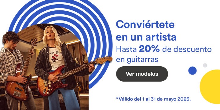 Anuncio: Conviértete en un artista. Hasta 20% de descuento en guitarras. Promoción válida del 1 al 31 de mayo 2025. Pulsa aquí para conocer modelos.