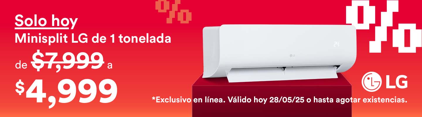 HotSaleando. Solo hoy. Minisplit LG de una tonelada, de 7 mil 999 pesos a 4 mil 999 pesos. Exclusivo en línea. Válido hoy 28 de mayo 2025 o hasta agotar existencias. Pulsa aquí para aprovechar.