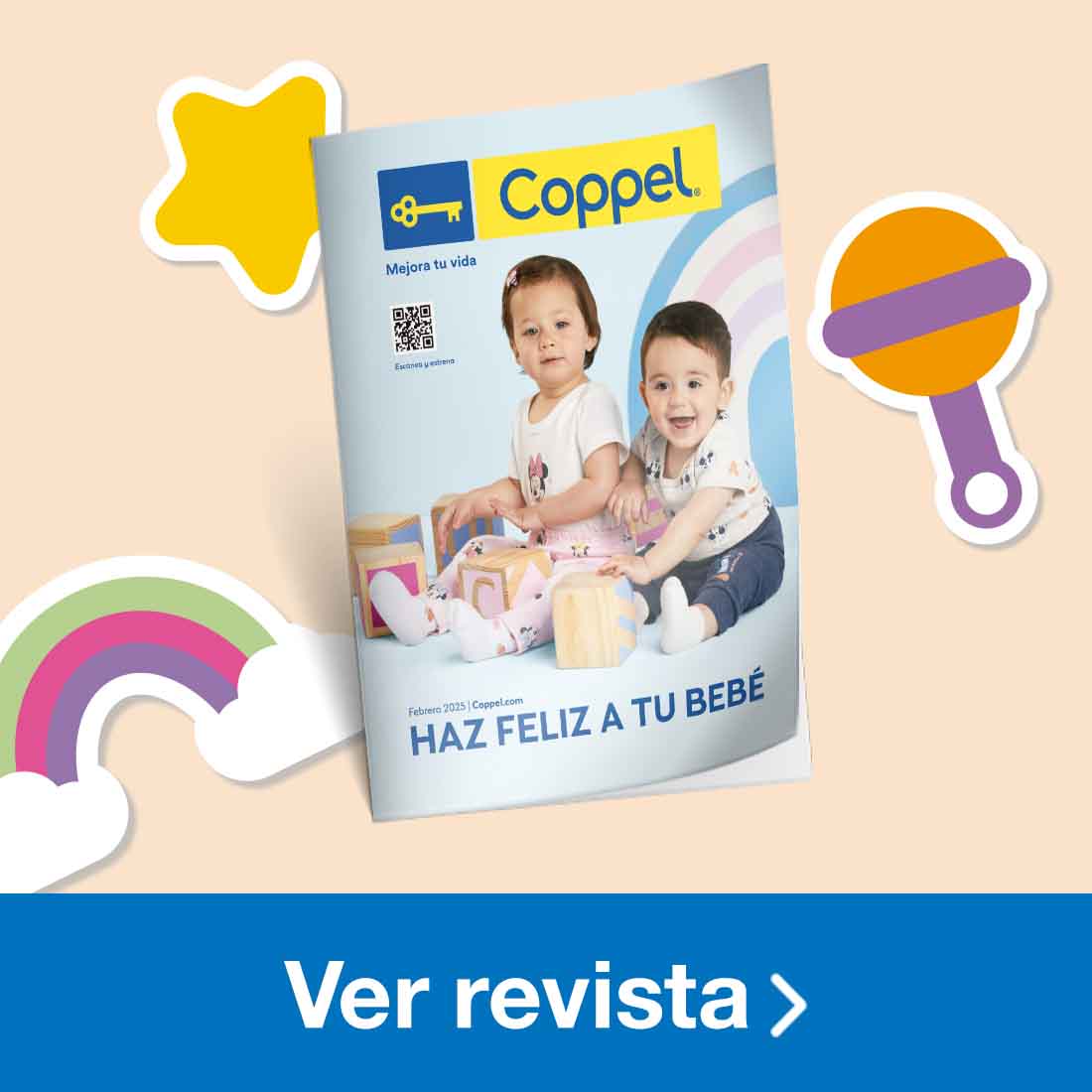 Revista Coppel. Pulsa aquí para conocer las novedades para bebé.