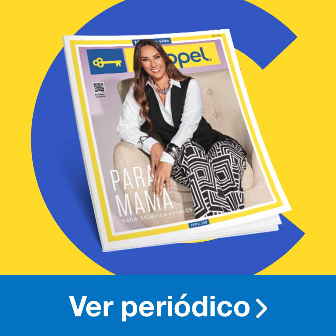 Periódico Coppel edición mayo. Pulsa aquí para descubrir regalos para mamá.