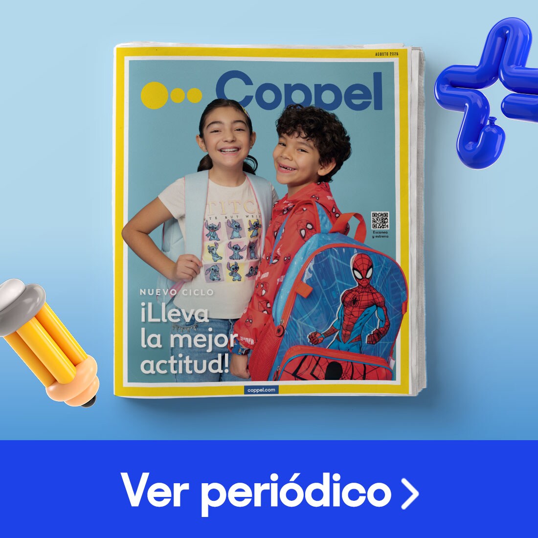 Periódico Coppel edición agosto. Pulsa aquí para ver artículos para el regreso a clases.