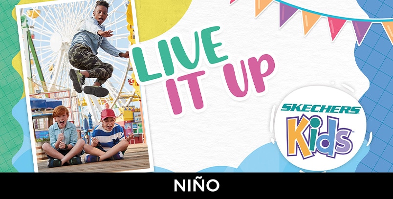 Skechers Kids. Live it up. Pulsa aquí para descubrir más para niño.