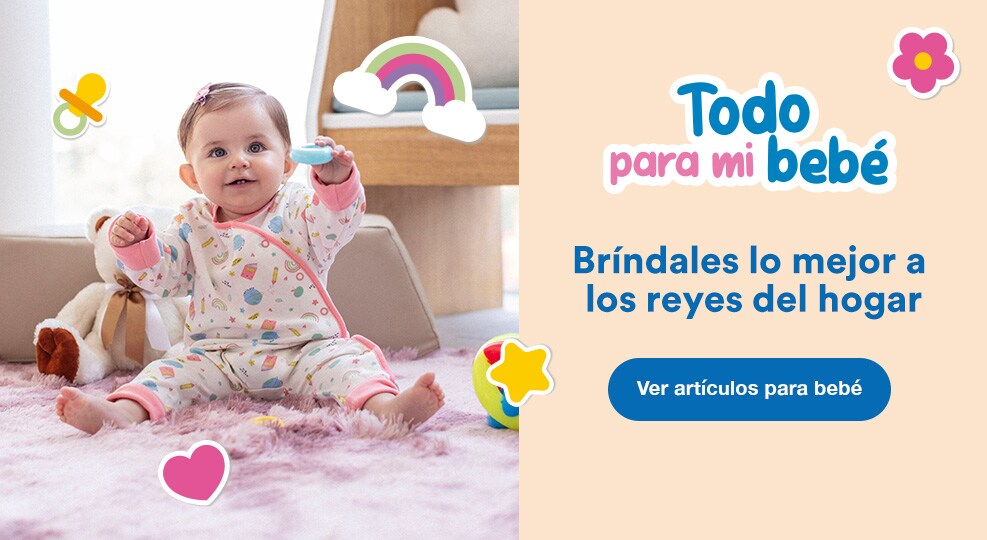 Todo para mi bebé. Bríndales lo mejor a los reyes del hogar. Pulsa aquí para descubrir artículos para bebé.