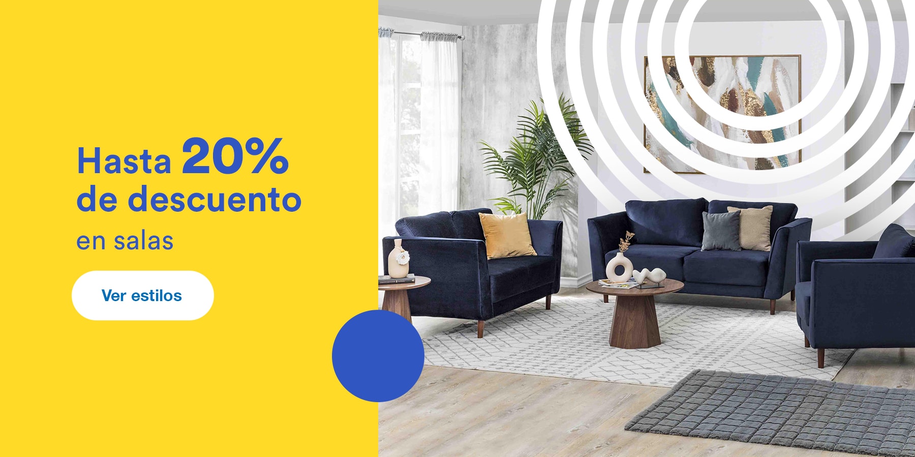 Anuncio: Hasta 20% de descuento en salas. Pulsa aquí para conocer estilos.