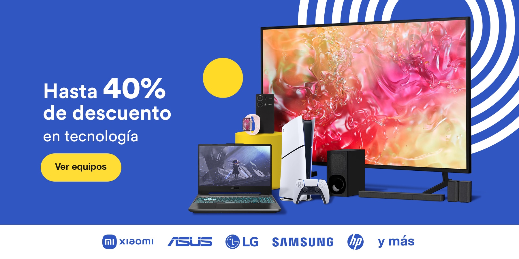 Anuncio: Hasta 40% de descuento en tecnología. Pulsa aquí para elegir Xiaomi, Asus, LG, Samsung, HP y más.