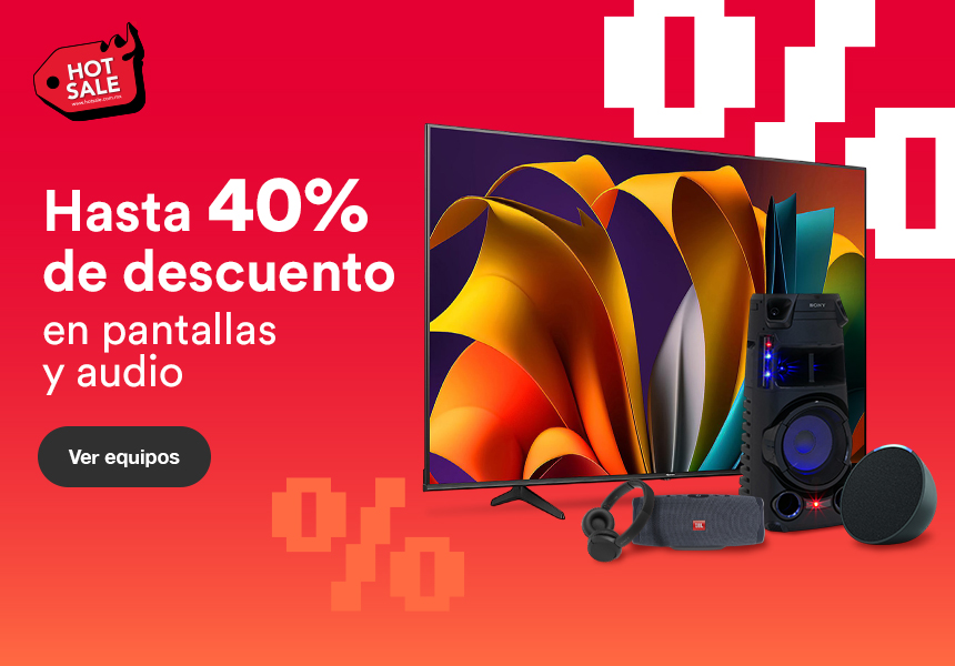 Anuncio: HotSaleando. Hasta 40% de descuento en pantallas y audio. Pulsa aquí para aprovechar.