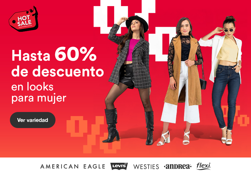 Anuncio: Hot Sale 2025. Hasta 60% de descuento en looks para mujer. Pulsa aquí para conocer la variedad.