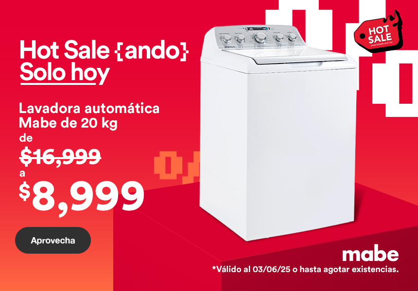 Anuncio: HotSaleando. Solo hoy. Lavadora automática Mabe de 20 kilogramos, de 16 mil 999 pesos a 8 mil 999 pesos. Válido al 3 de junio 2025 o hasta agotar existencias. Pulsa aquí para aprovechar.