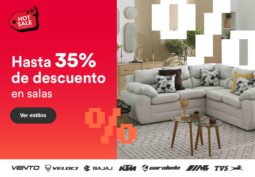 Anuncio: Hot Sale 2025. Hasta 35% de descuento en salas. Pulsa aquí para conocer estilos.