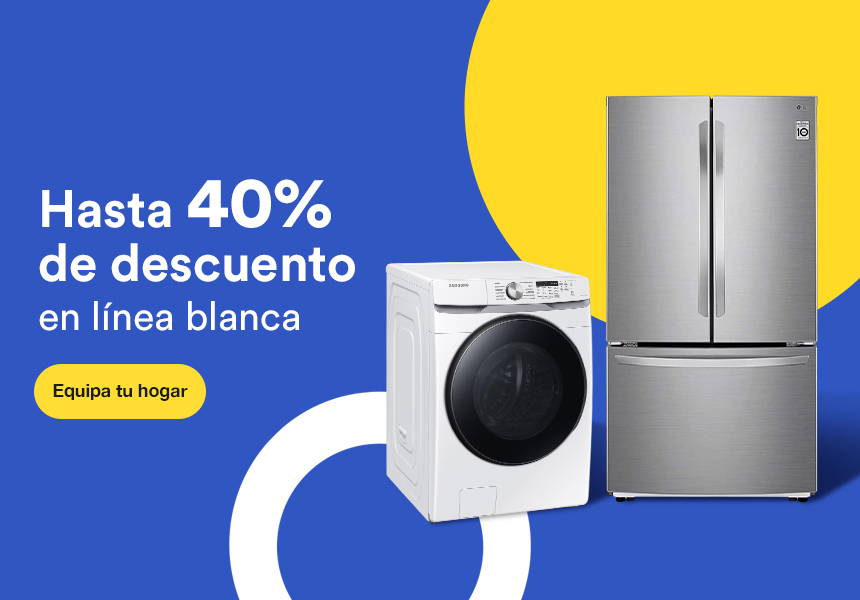 Anuncio: Hasta 40% de descuento en línea blanca. Pulsa aquí para equipar tu hogar.
