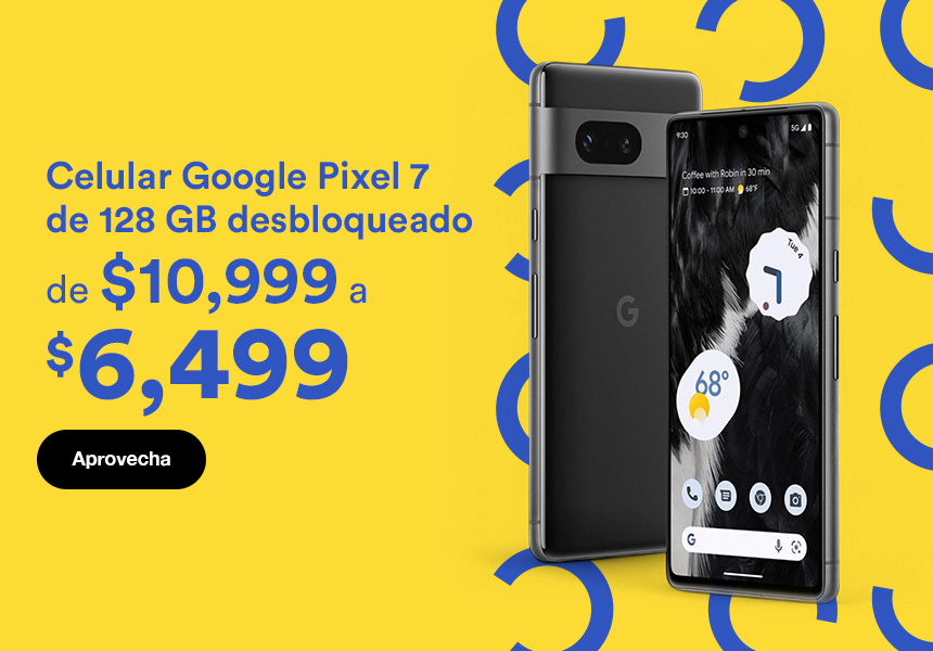 Anuncio: Celular Google Pixel 7 de 128 gigabytes, desbloqueado, de 10 mil 999 pesos a 6 mil 499 pesos. Pulsa aquí para aprovechar.