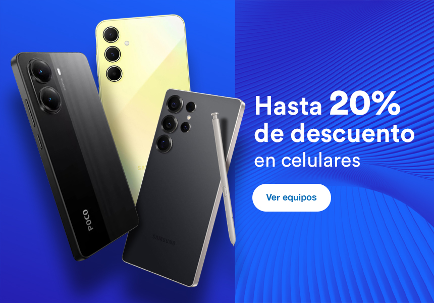 Anuncio: Hasta 20% de descuento en celulares. Pulsa aquí para conocer equipos.