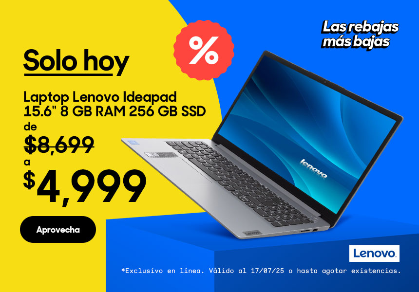 Anuncio: Las rebajas más bajas. Laptop Lenovo Ideapad quince punto seis pulgadas, ocho gigas de RAM 256 gigas de almacenamiento SSD de ocho mil 699 pesos a 4 mil 999 pesos. Oferta válida solo hoy 17 de julio de 2025 o hasta agotar existencias. Pulsa aquí para comprar.