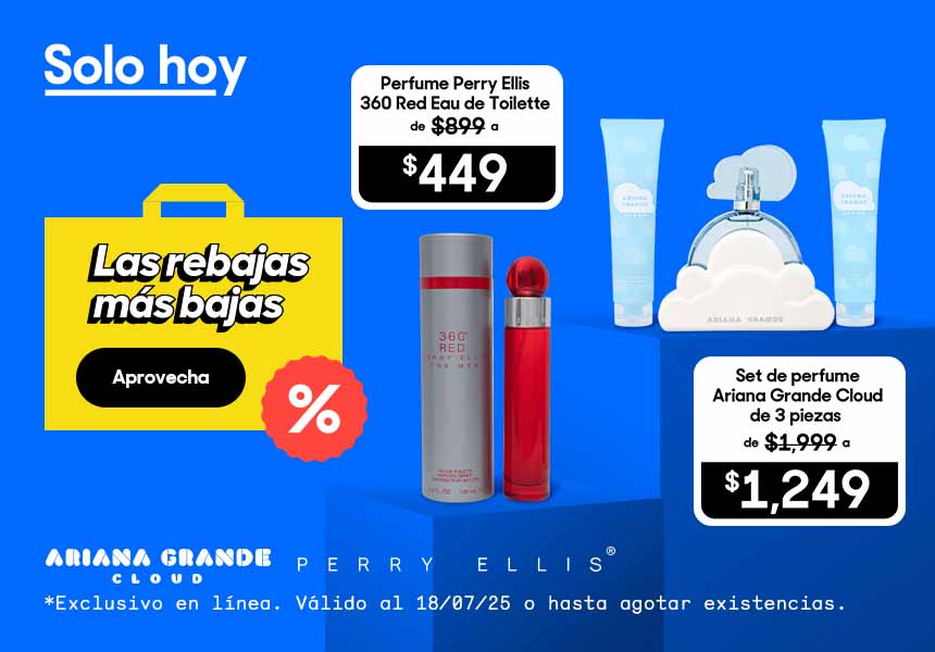 Anuncio: Las rebajas más bajas. Set de perfume Ariana Grande Cloud de 3 piezas de mil 999 pesos a mil 249 pesos. Perfume Perry Ellis 360 Red Eau de Toilette de 899 pesos a 449 pesos. Exclusivo en línea. Válido solo hoy 18 de julio 2025 o hasta agotar existencias. Pulsa aquí para aprovechar.