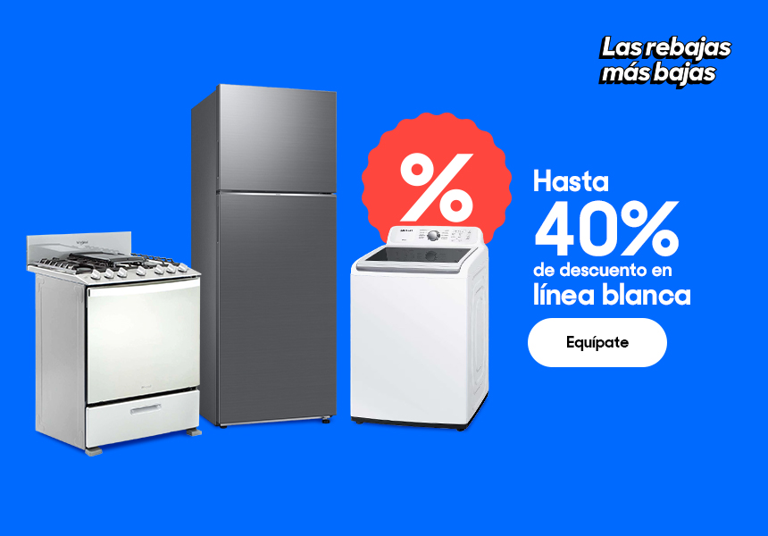 Anuncio: Hasta 40% de descuento en línea blanca. Pulsa aquí para equiparte.