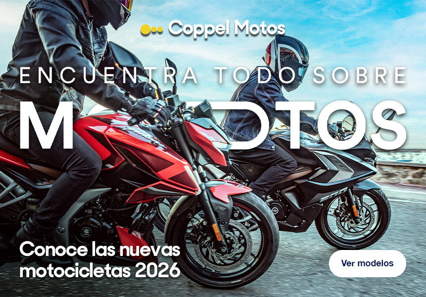Anuncio: Coppel Motos. Conoce los nuevos modelos de motocicletas 2026. Pulsa aquí para descubrir más.